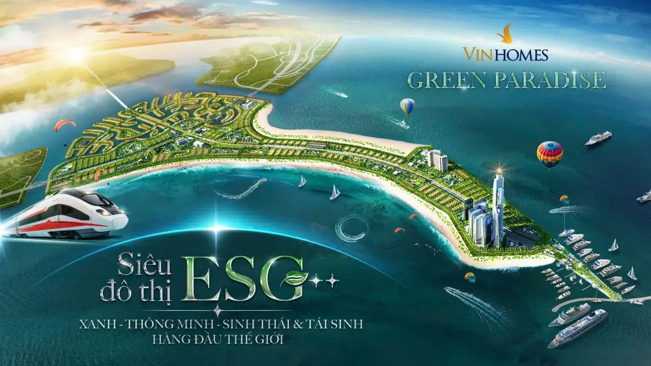 Vinhomes Green Paradise Cần Giờ: Siêu đô thị ESG++ xanh, thông minh, sinh thái và tái sinh hàng đầu thế giới.
